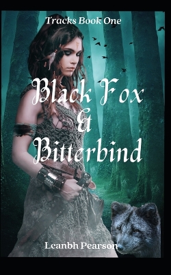 Book cover for Black Fox & Bitterbind