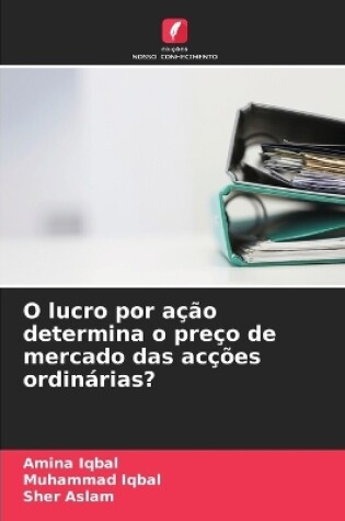 Cover of O lucro por ação determina o preço de mercado das acções ordinárias?