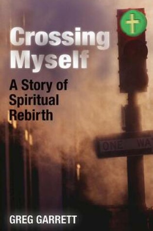 Cover of Crossing Myself