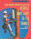 Book cover for Cool Careers Without College for People Who Love to Fix Things