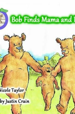 Cover of Bob finds Mama and Papa