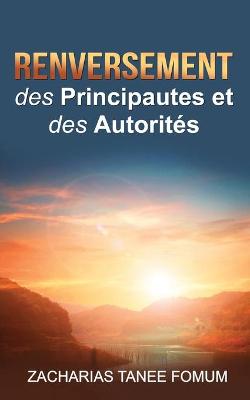 Book cover for Renversement des Principautes et des Autorites