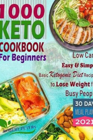 Cover of 1000 Keto Cookbook For Beginners