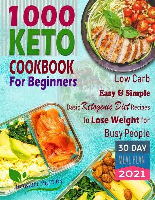 Book cover for 1000 Keto Cookbook For Beginners