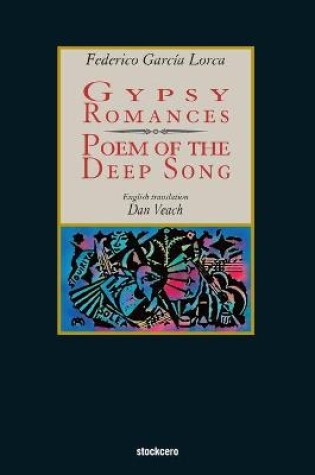 Cover of Gypsy Romances & Poem of the Deep Song