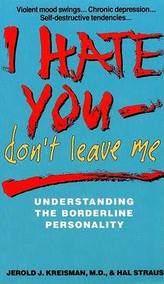 Book cover for I Hate You Don't Leave Me