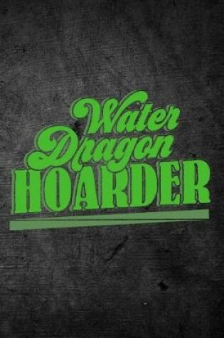 Cover of Water Dragon Hoarder