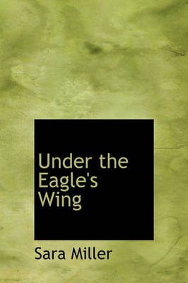 Book cover for Under the Eagle's Wing