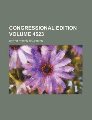 Book cover for Congressional Edition Volume 4523