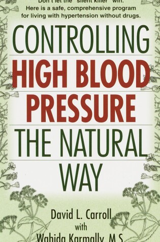 Cover of Controlling High Blood Pressure the Natural Way