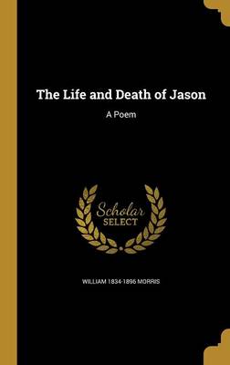 Book cover for The Life and Death of Jason