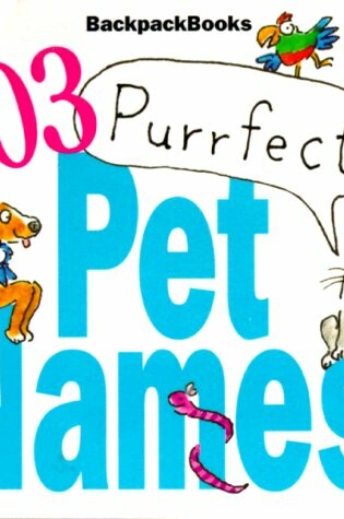 Cover of 103 Purfect Pet Names