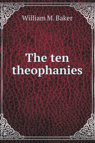 Cover of The ten theophanies