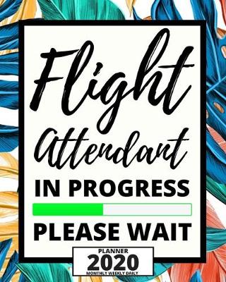 Book cover for Flight Attendant In Progress Please Wait