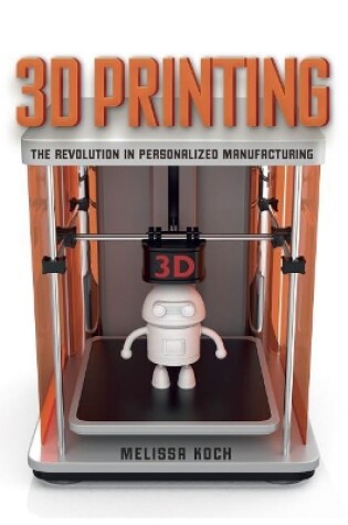 Cover of 3D Printing