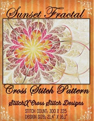 Book cover for Sunset Fractal Cross Stitch Pattern