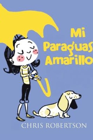 Cover of Mi Paraguas Amarillo