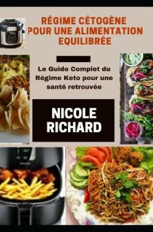 Cover of Régime Cétogène Pour Une Alimentation Équilibrée