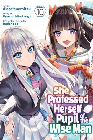Cover of She Professed Herself Pupil of the Wise Man (Manga) Vol. 10