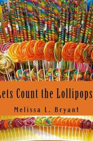 Cover of Lets Count the Lollipops!