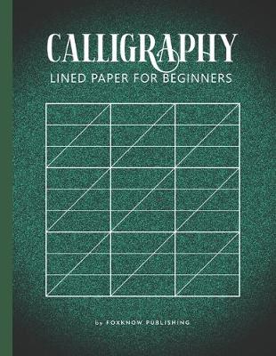 Book cover for Calligraphy Lined Paper for Beginners