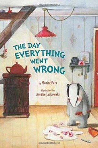 Cover of The Day Everything Went Wrong
