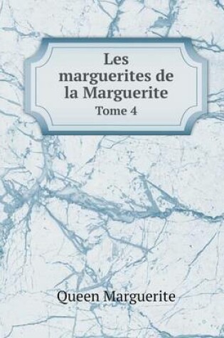 Cover of Les marguerites de la Marguerite Tome 4