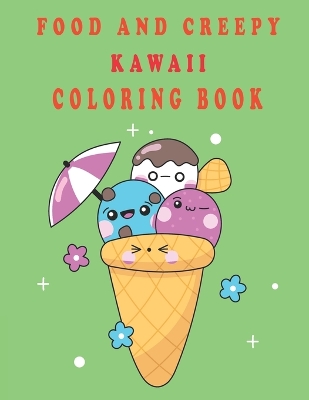 Book cover for food and Creepy Kawaii Coloring Book