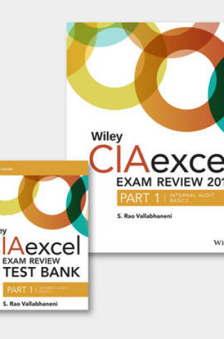 Cover of Wiley CIAexcel Exam Review + Test Bank 2016: Part 1, Internal Audit Basics Set