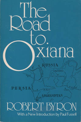 Book cover for The Road to Oxiana