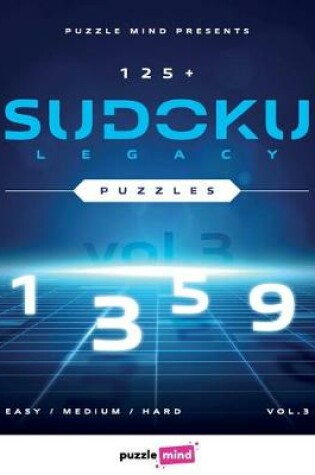 Cover of 125+ Sudoku Legacy Puzzles vol.3