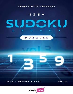 Book cover for 125+ Sudoku Legacy Puzzles vol.3