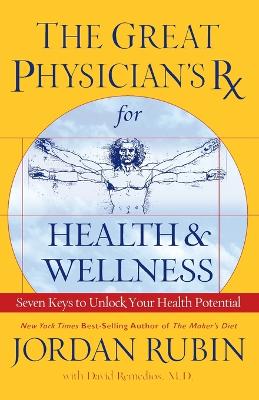 Book cover for The Great Physician's Rx for Health and Wellness