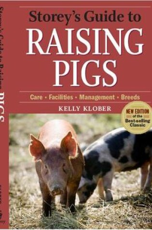 Cover of Storey's Guide to Raising Pigs, 3rd Edition