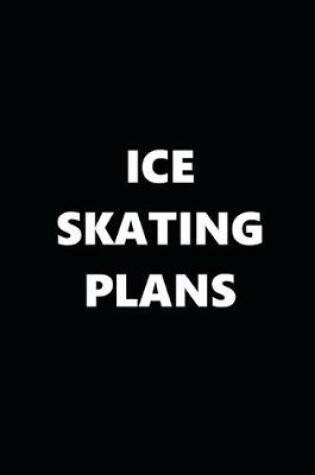 Cover of 2020 Daily Planner Sports Theme Ice Skating Plans Black White 388 Pages