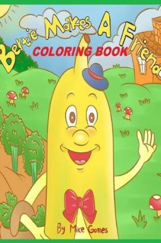 Cover of Bertie Makes a Friend Coloring Book