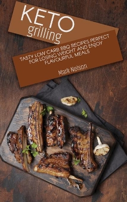 Book cover for Keto Grilling