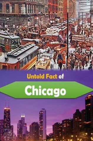 Cover of Untold Fact of Chicago