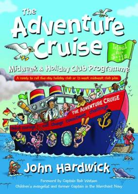 Book cover for The Adventure Cruise Midweek & Holiday Club Programme