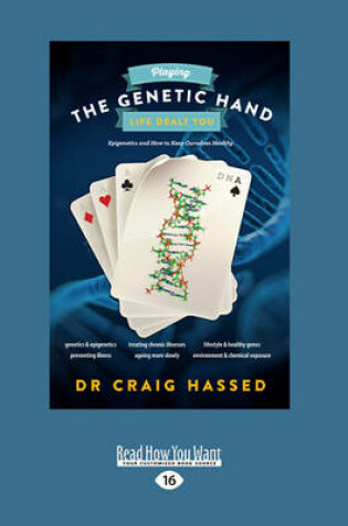 Cover of Playing the Genetic Hand Life Dealt You
