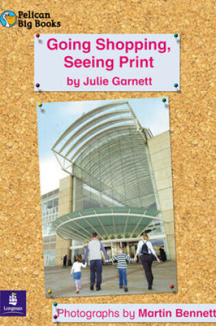 Cover of Going Shopping, Seeing Print Big Book Key Stage 1