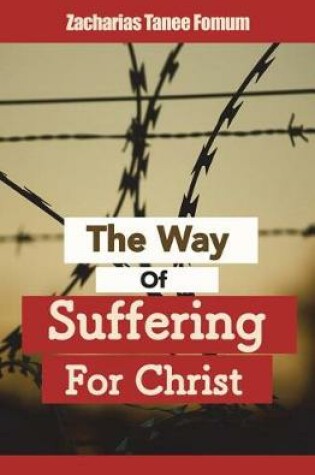 Cover of The Way of Suffering For Christ