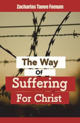 Book cover for The Way of Suffering For Christ