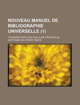 Book cover for Nouveau Manuel de Bibliographie Universelle (1 )