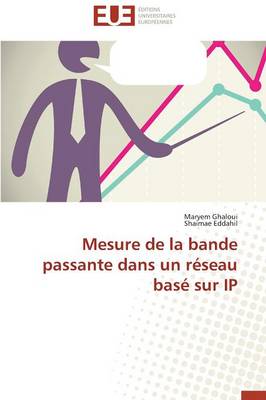 Book cover for Mesure de la Bande Passante Dans Un R seau Bas  Sur IP