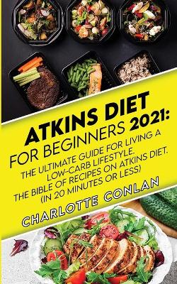 Book cover for Atkins Diet for Beginners 2021