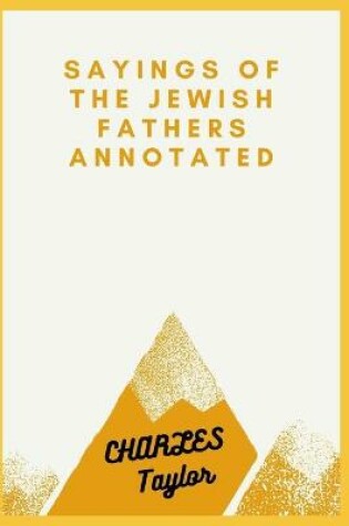 Cover of Sayings of the Jewish Fathers Annotated