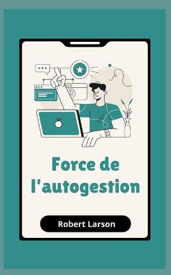 Book cover for Force de l'autogestion