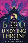 Book cover for Blood for the Undying Throne