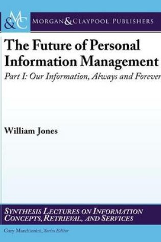 Cover of The Future of Personal Information Management, Part 1